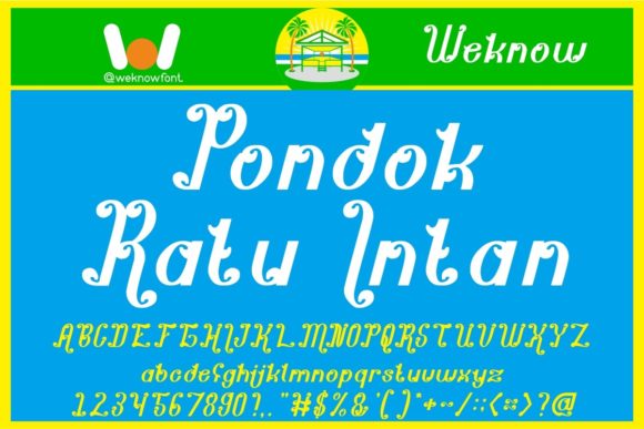 Pondok Ratu Intan: A Font with a Foreign Look