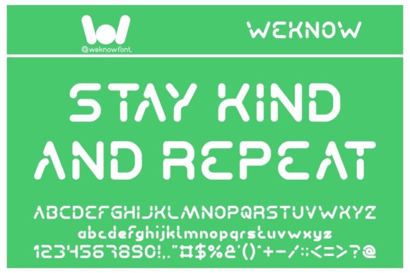 Stay Kind and Repeat: A Modern Display Font for Bold Ideas